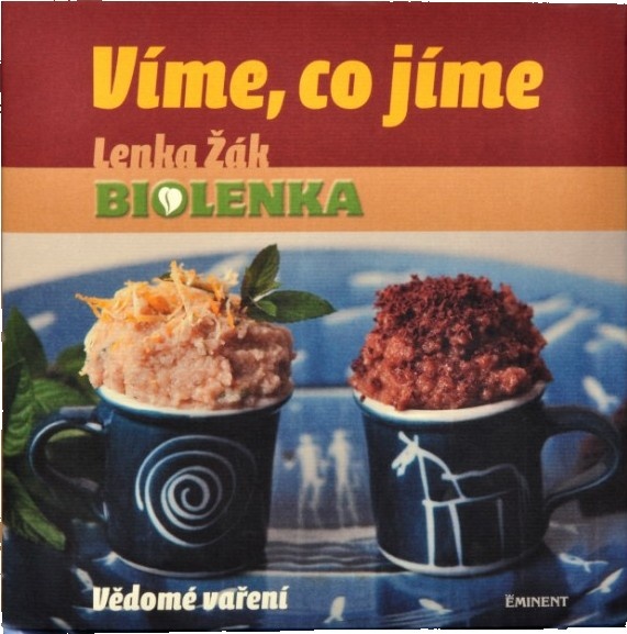 Víme, co jíme Lenka Žák/Biolenka
